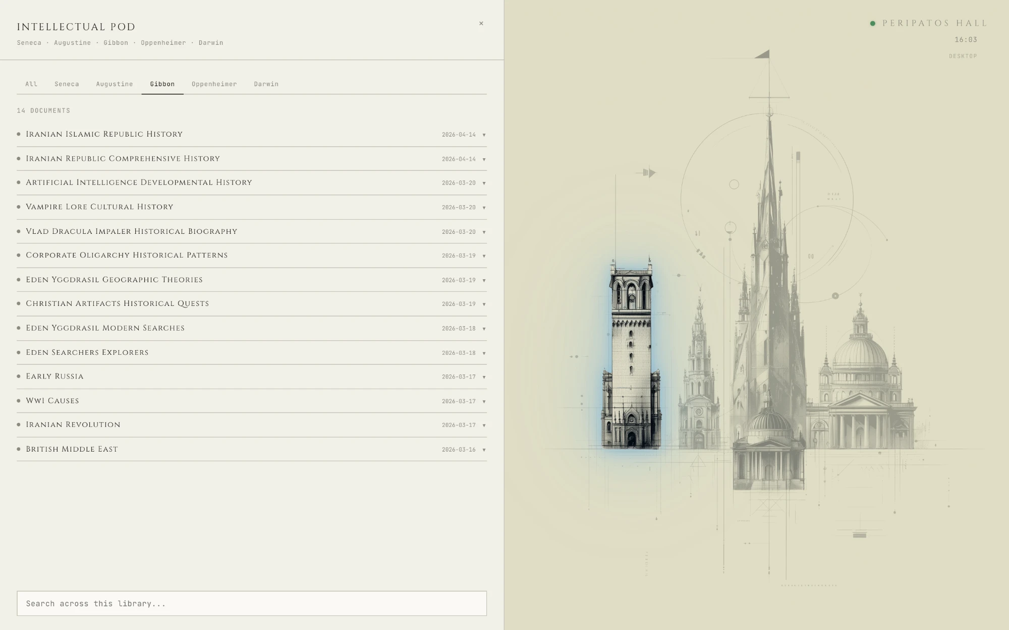 The Intellectual Pod tower opened to Gibbon's shelf of fourteen history documents